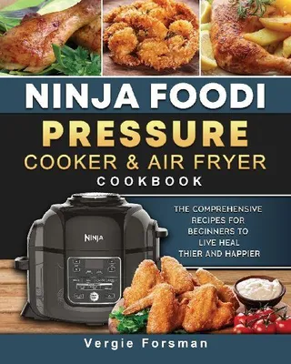 Produktbild von Ninja Foodi Pressure Cooker and Air Fryer Cookbook