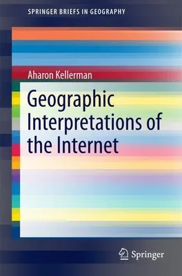 Obrázek produktu pro Geographic Interpretations of the Internet