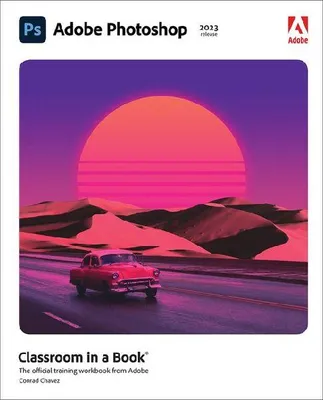 Produktbild von Adobe Photoshop Classroom in a Book (Version 2023)