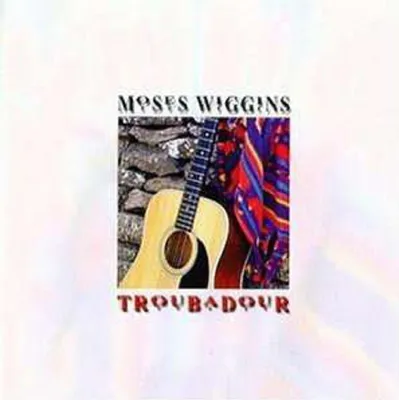 Produktbild von Moses Wiggins-Troubadour