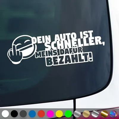 Produktbild von PantherPixel Dein Auto Ist Schneller Aufkleber Meins Bezahlt Sticker Auto Geschenkidee Farbe Weiss