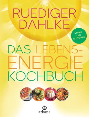 Produktbild von Das Lebensenergie-Kochbuch