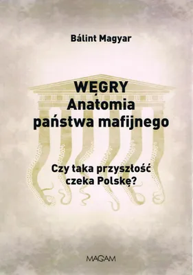 Image de Hongrie : anatomie d'un État mafieux
