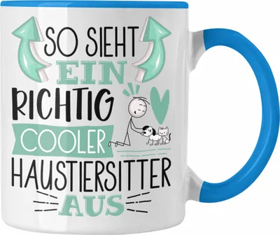 Produktbild von Trendation - Haustiersitter Tasse So Sieht Ein Richtig Cooler Haustiersitter Aus Geschenk Lustiger Spruch Geschenkidee (Blau)