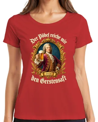 Productafbeelding van Het "Pöbel" dames T-shirt, rood, maat L, met de tekst "Gerstensaft Bier Adel Barock Saufen Feier"