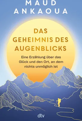 Produktbild von Das Geheimnis des Augenblicks