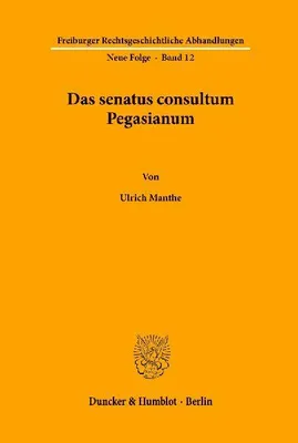 Produktbild von Das senatus consultum Pegasianum.