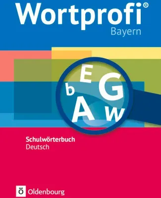 Produktbild von Wortprofi® - Schulwörterbuch Deutsch - Ausgabe Bayern - bearbeitung