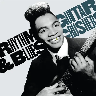 Image de Rhythm & Blues Guitar Crushers Vol. 1
