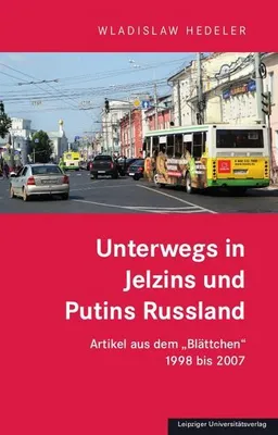 Obrázek produktu pro Unterwegs in Jelzins und Putins Russland