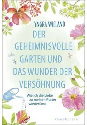Zdjęcie produktu dla Der geheimnisvolle Garten und das Wunder der Versöhnung