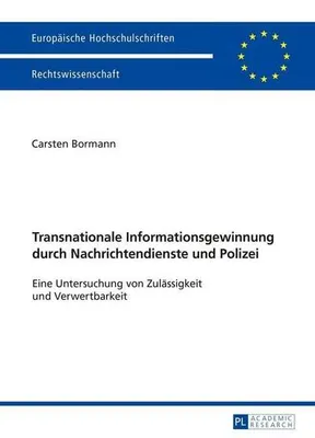 Produktbild von Transnationale Informationsgewinnung durch Nachrichtendienste und Polizei