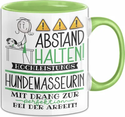 Produktbild von Hundemasseurin Tasse Geschenk Lustig Abstand Halten Hochleistungs-Hundemasseurin Mit Drang Zur Perfektion Bei Der Arbeit (Grün)
