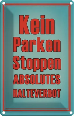 Produktbild von vianmo Blechschild 18x12 cm kein Parken Stoppen Halteverbot Spruch Zitat Parkplatzschild