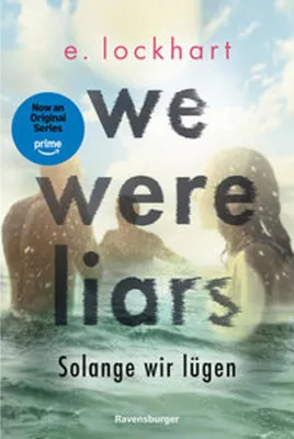 Produktbild von We Were Liars. Solange wir lügen. Lügner-Reihe 1 (Auf TikTok gefeierter New-York-Times- !)