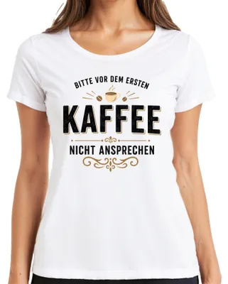 Immagine prodotto di Maglietta da donna, colore bianco, taglia S. Scritta: "Non parlatemi prima del primo caffè." (Stile sarcastico)