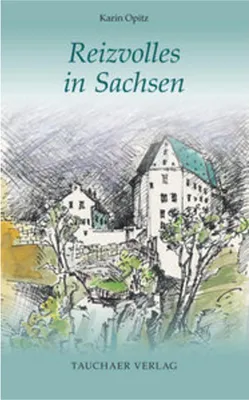 Obrázek produktu pro Reizvolles in Sachsen