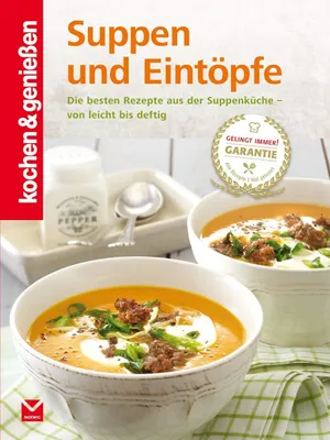 Produktbild von Kochen & Genießen Suppen und Eintöpfe