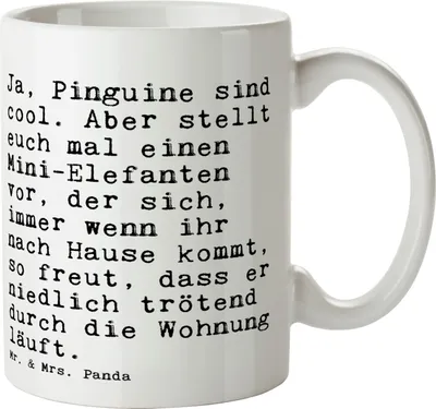 Produktbild von Mr. & Mrs. Panda Kaffeetasse Ja, Pinguine sind cool.... - Weiß - Geschenk, Elefant, Teetasse, Freund, Spruch, Tasse, lustiger, Becher, Bedruckte, Sprüche, Kaffeebecher