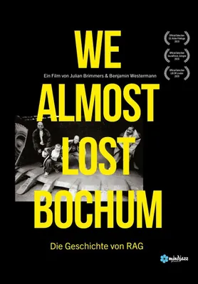 Produktbild von Brimmers, J: We Almost Lost Bochum - Die Geschichte von Rag