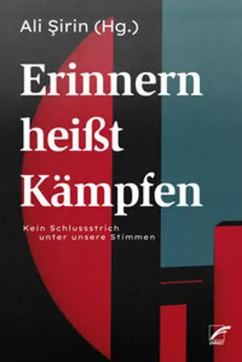 Immagine prodotto di Erinnern heißt Kämpfen