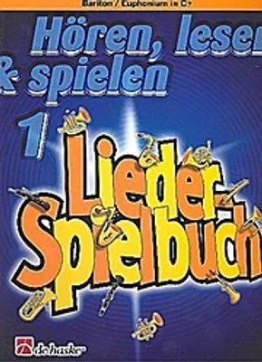 Produktbild von Hören lesen und spielen Band 1 :Liederspielbuch für Bariton/Euphonium