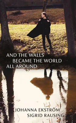 Image de And the Walls Became the World All Around
