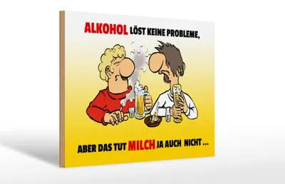 Produktbild von Holzschild Spruch 30x20cm Alkohol löst keine Probleme