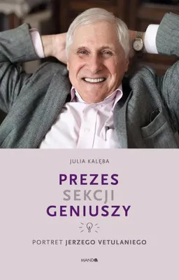 Produktbild von Prezes Sekcji Geniuszy. Portret Jerzego Vetulaniego