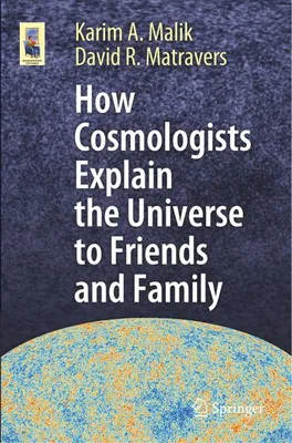 Produktbild von How Cosmologists Explain the Universe to Friends and Family
