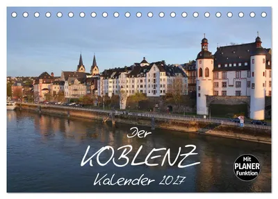 Produktbild von Der Koblenz Kalender (Tischkalender 2027 DIN A5 quer), CALVENDO Monatskalender