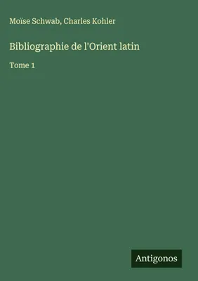 Produktbild von Bibliographie de l'Orient latin