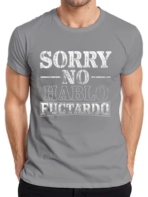 Produktbild von SORRY NO HABLO FUCTARDO Lustig Sarkastisch Geschenk Geburtstag Herren T-Shirt, Grau, M