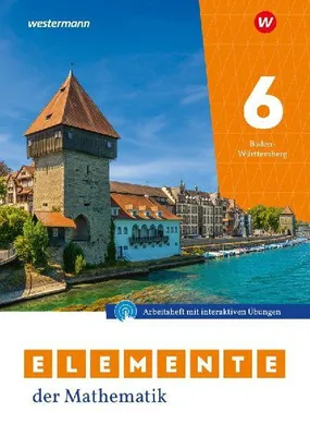 Produktbild von Elemente der Mathematik SI 6. Arbeitsheft mit Lösungen und Interaktiven Übungen. Für Baden-Württemberg