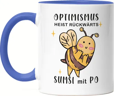 Produktbild von Optimismus Heißt Umgedreht Sumsi Mit Po Tasse Blau Biene Lustige Geschenkidee Wortwitz Sarkasmus
