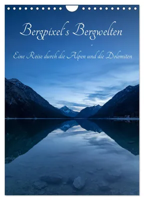 Produktbild von Bergpixel´s Bergwelten (Wandkalender 2027 DIN A4 hoch), CALVENDO Monatskalender