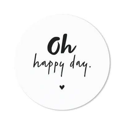 Produktbild von MuchoWow® Mauspad Mousepad Zitate - Oh happy day - Sprichwörter - Glück 20x20 cm - Mousepads - Maus Mat - Pad - Mausunterlage - Schreibtischmatte