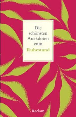 Immagine prodotto di Die schönsten Anekdoten zum Ruhestand