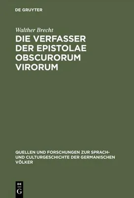Produktbild von Die Verfasser der Epistolae obscurorum virorum
