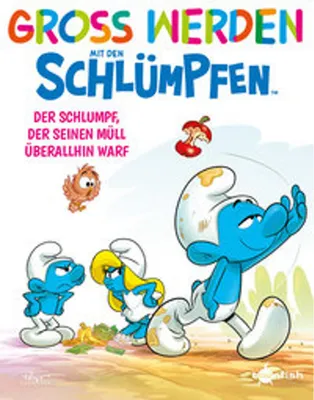 Immagine prodotto di Groß werden mit den Schlümpfen: Der Schlumpf, der seinen Müll überall hinwarf