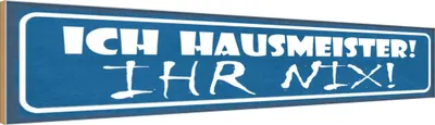 Produktbild von vianmo Holzschild 10x46 cm ich Hausmeister ihr nix Dekoration