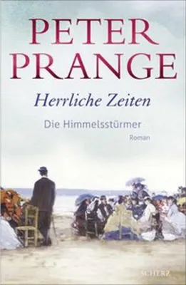 Image de Herrliche Zeiten - Die Himmelsstürmer