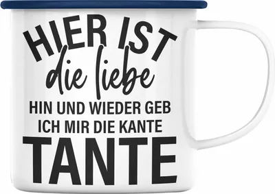 Produktbild von Trendation - Ich Geb Mir Die Kante Tante Emaille Tasse Geschenk Lustig Geburtstag (Blau)