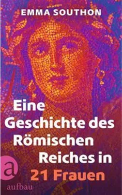 Obrázok produktu pre Eine Geschichte des Römischen Reiches in 21 Frauen