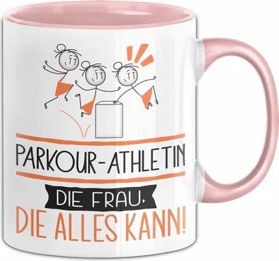 Produktbild von Parkour-Athletin Geschenk Tasse Becher Die Frau Die Allen Kann Geschenkidee für eine Parkour-Athletin Lustig (Rosa)