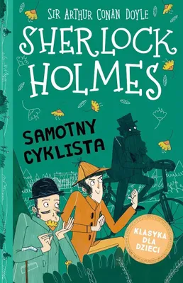 Produktbild von Klasyka dla dzieci Sherlock Holmes Tom 23 Samotny cyklista