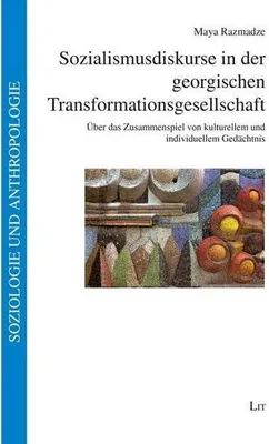 Produktbild von Sozialismusdiskurse in der georgischen Transformationsgesellschaft