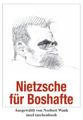 Zdjęcie produktu dla Nietzsche für Boshafte