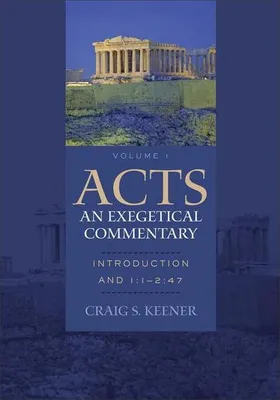 Immagine prodotto di Acts: An Exegetical Commentary - Introduction and 1:1-2:47