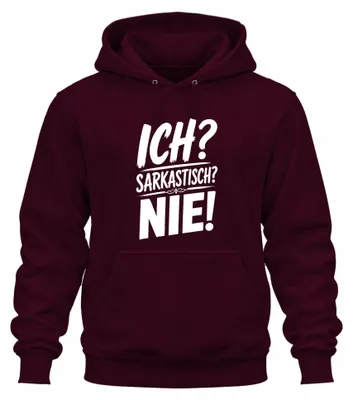 Productafbeelding van Ik? Sarcastisch? Nooit! Ironie, humor, statement, cynisme. Hoodie, capuchontrui, bordeauxrood, 3XL